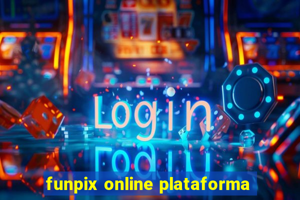 funpix online plataforma