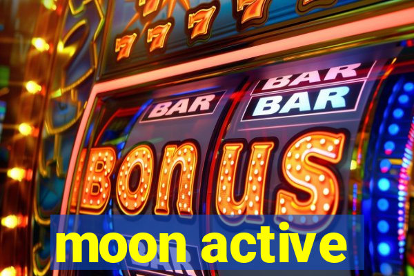 moon active