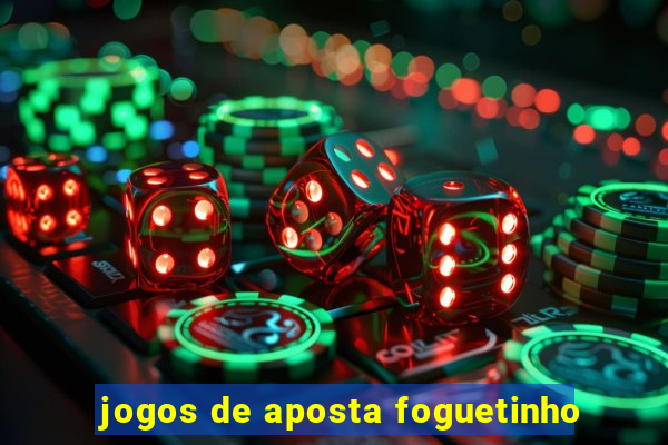 jogos de aposta foguetinho