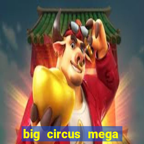 big circus mega fire blaze slot