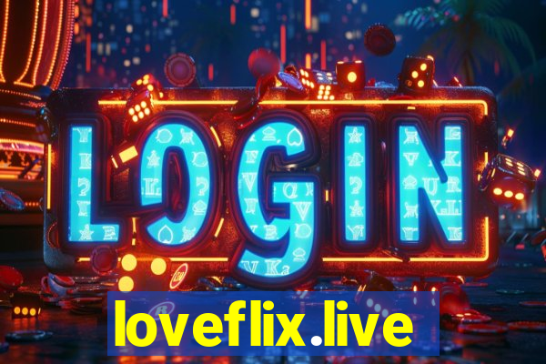 loveflix.live