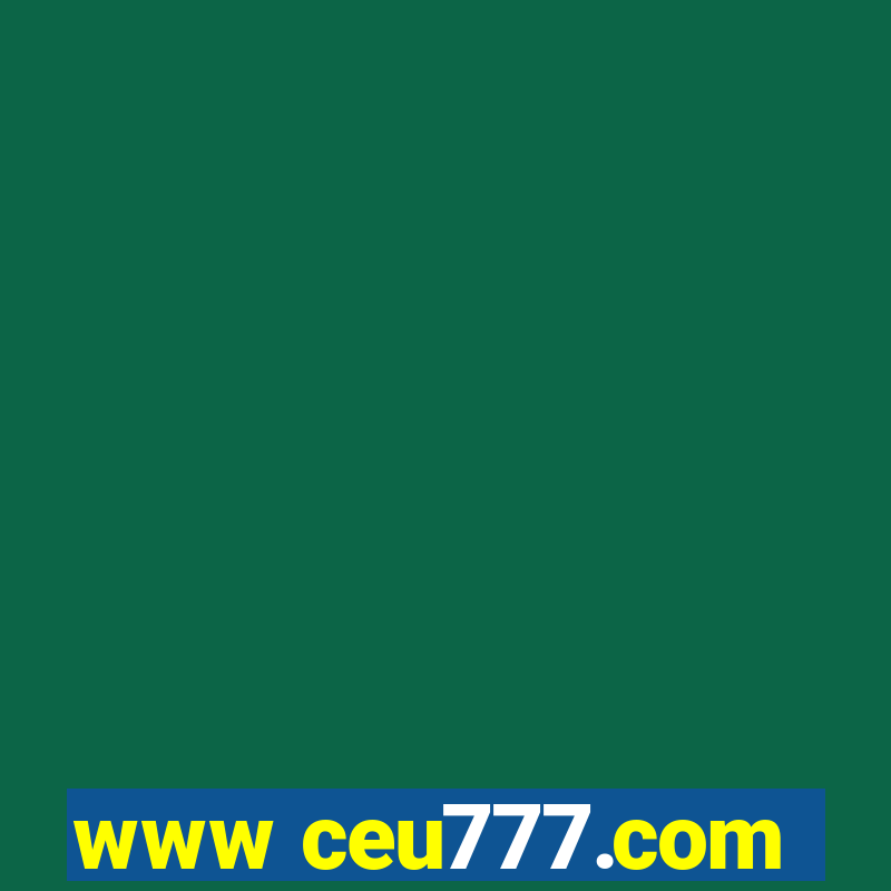 www ceu777.com