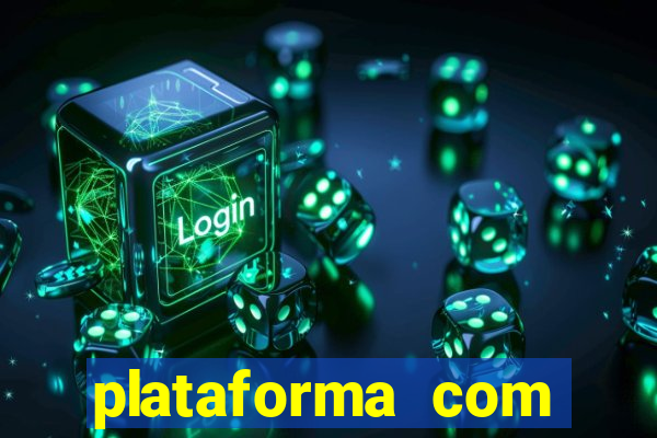 plataforma com b么nus de cadastro