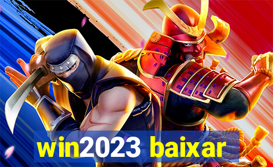 win2023 baixar