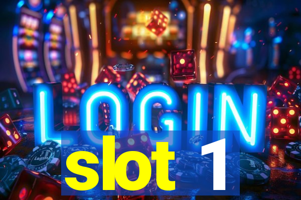 slot 1