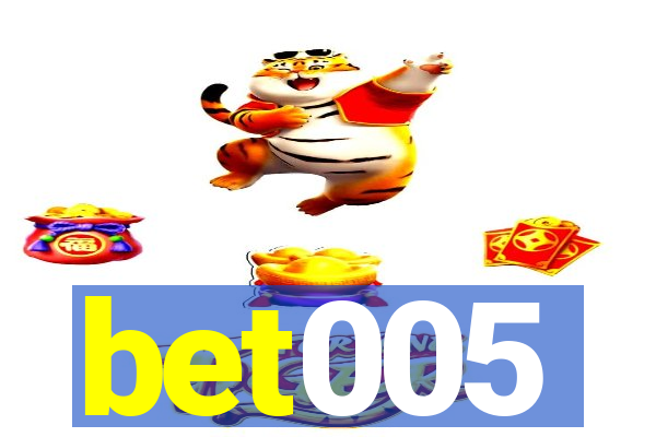 bet005