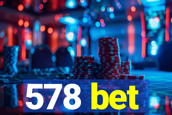 578 bet