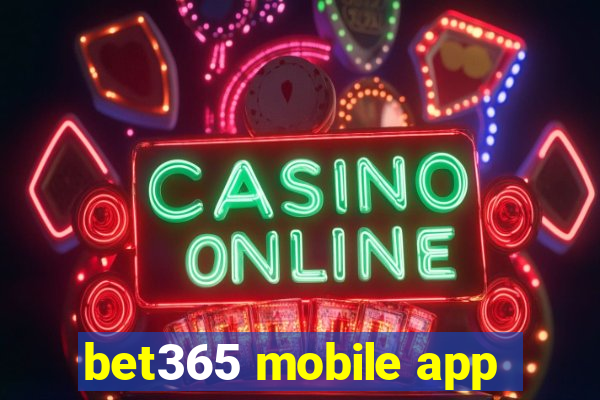 bet365 mobile app