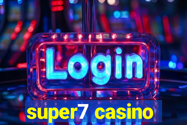 super7 casino