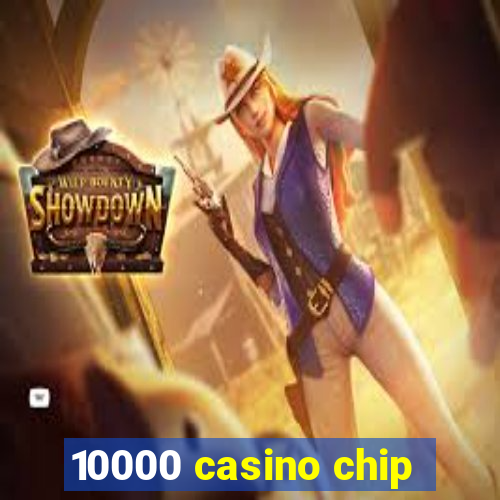 10000 casino chip