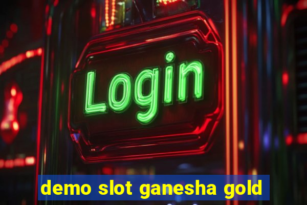 demo slot ganesha gold