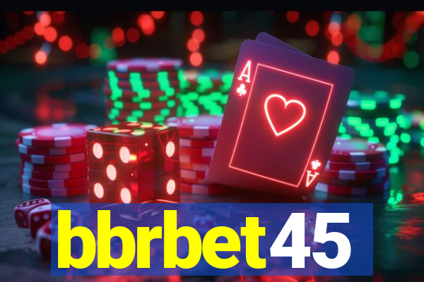 bbrbet45