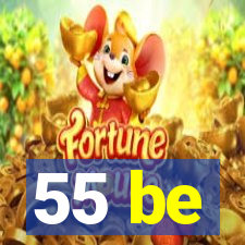 55 be