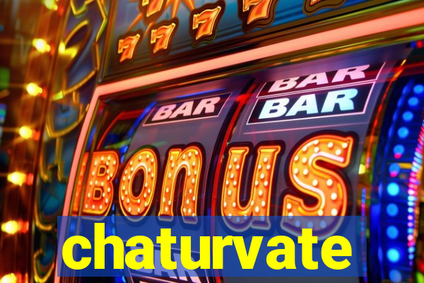 chaturvate