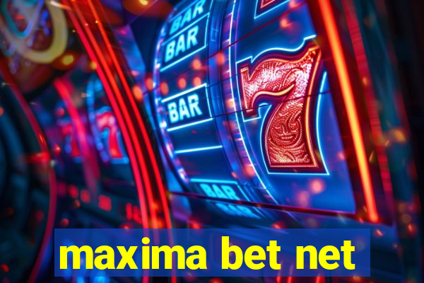 maxima bet net