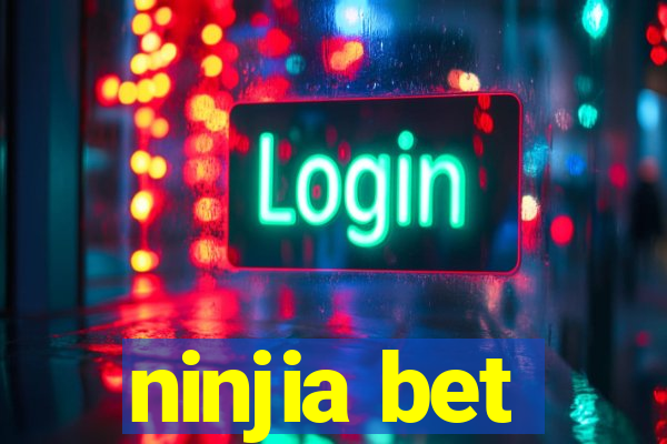 ninjia bet