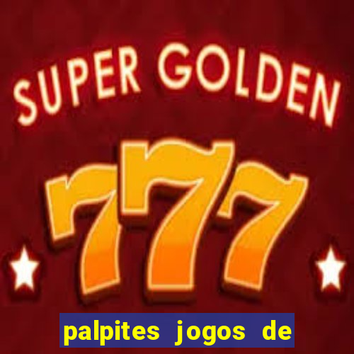 palpites jogos de hoje globo esporte