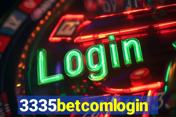 3335betcomlogin