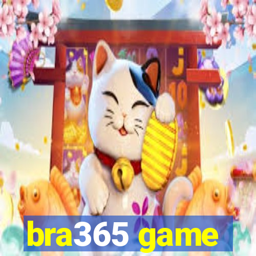 bra365 game