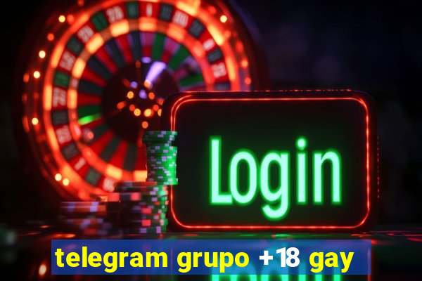 telegram grupo +18 gay