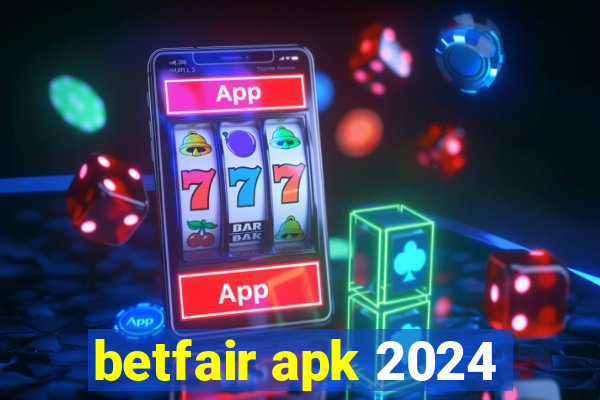 betfair apk 2024