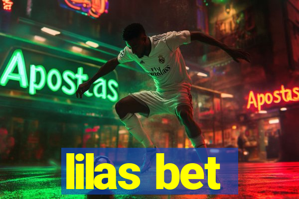 lilas bet