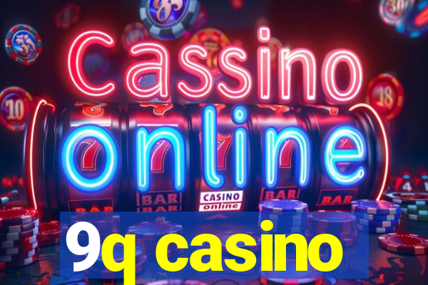 9q casino