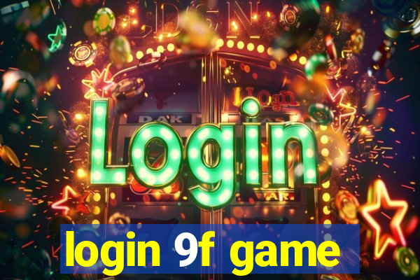 login 9f game