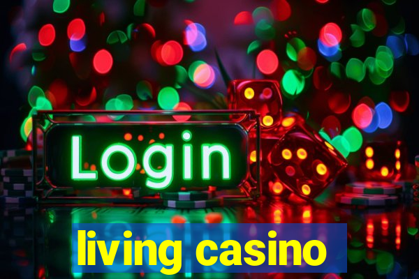 living casino