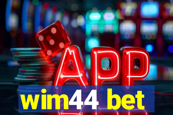 wim44 bet