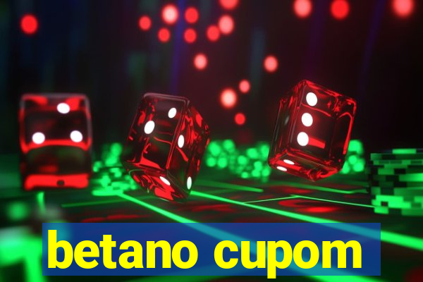 betano cupom