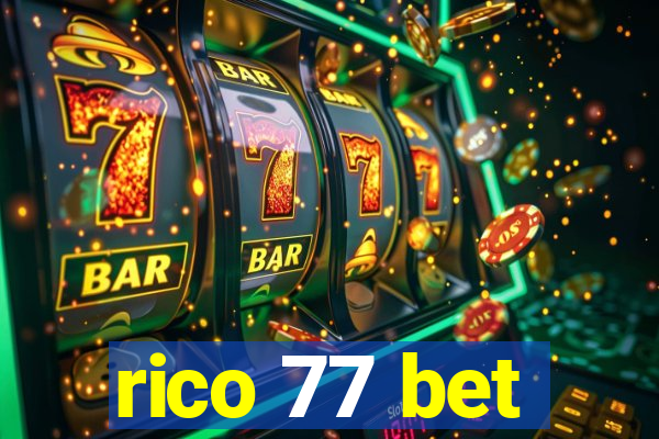 rico 77 bet