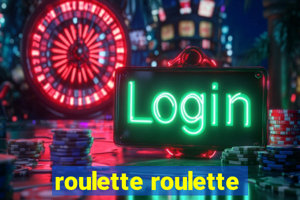 roulette roulette