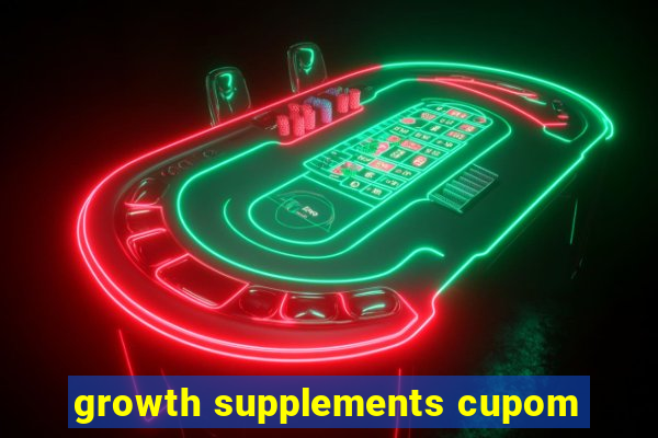 growth supplements cupom