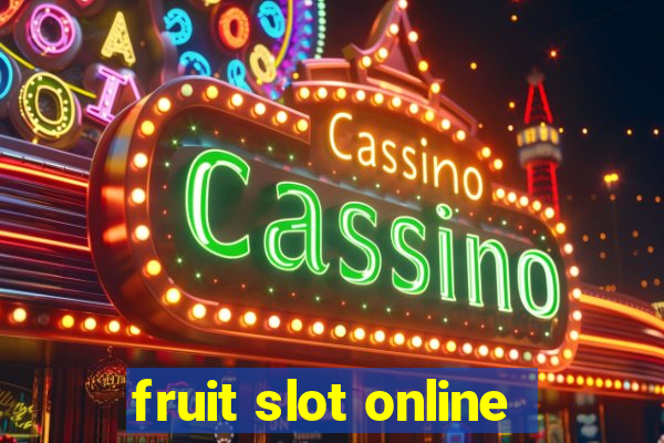 fruit slot online