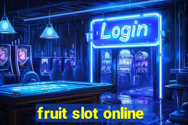 fruit slot online