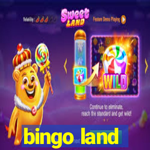 bingo land