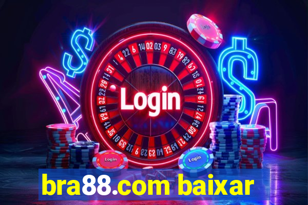 bra88.com baixar