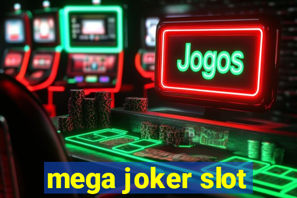 mega joker slot