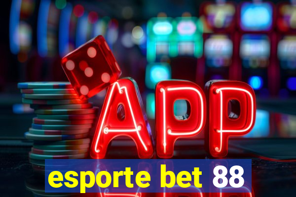 esporte bet 88