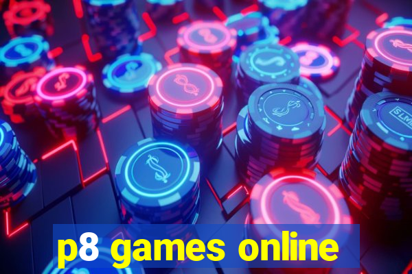 p8 games online