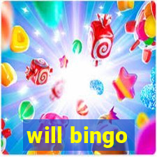 will bingo