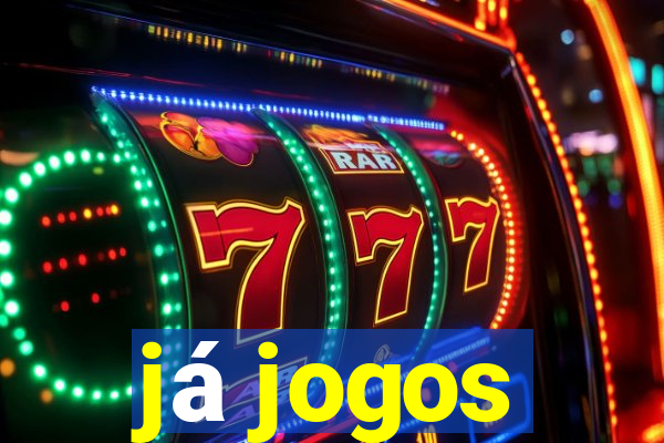 já jogos