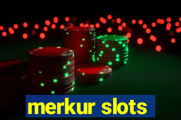 merkur slots