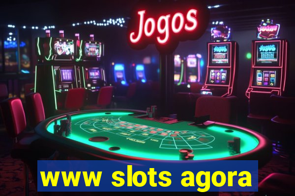 www slots agora