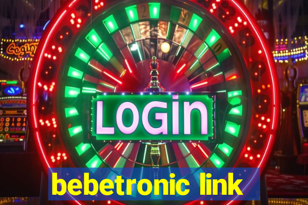 bebetronic link