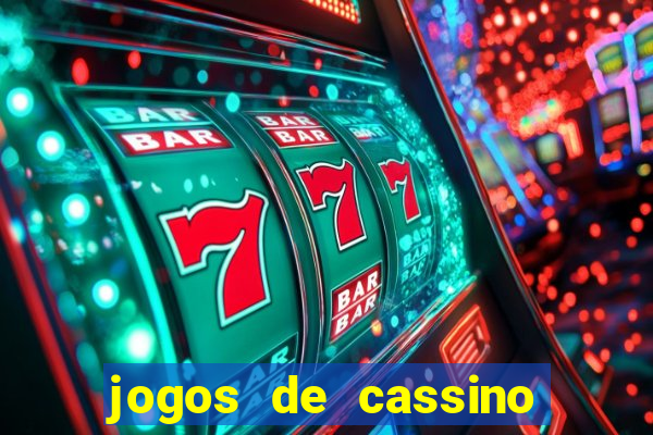 jogos de cassino online que ganha dinheiro real