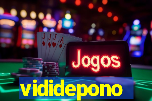 vididepono