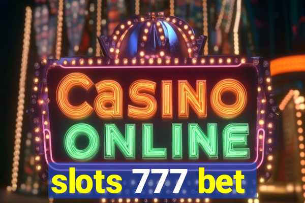 slots 777 bet