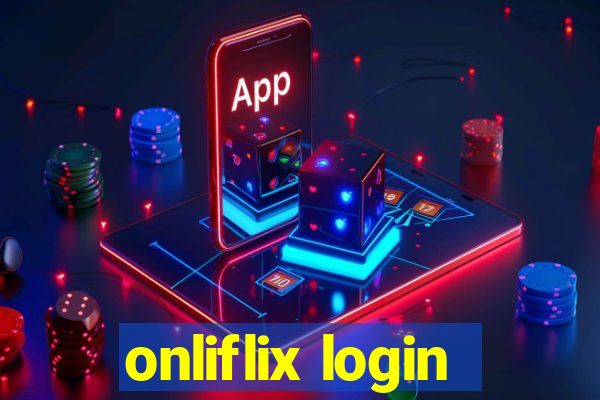 onliflix login